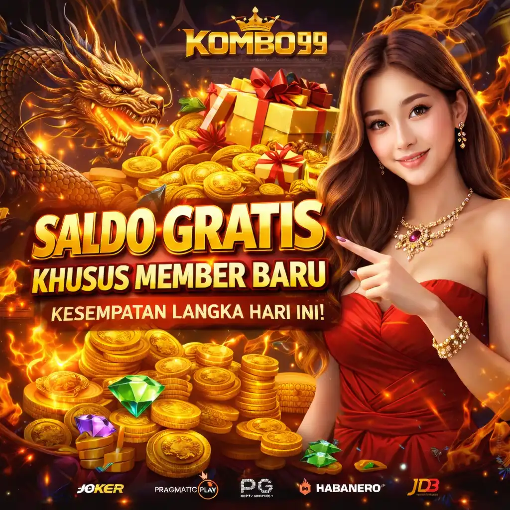 KOMBO99 🏆 Saldo Gratis Khusus Pengguna Baru – Kesempatan Langka Hari Ini